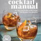 The Complete Cocktail Manual